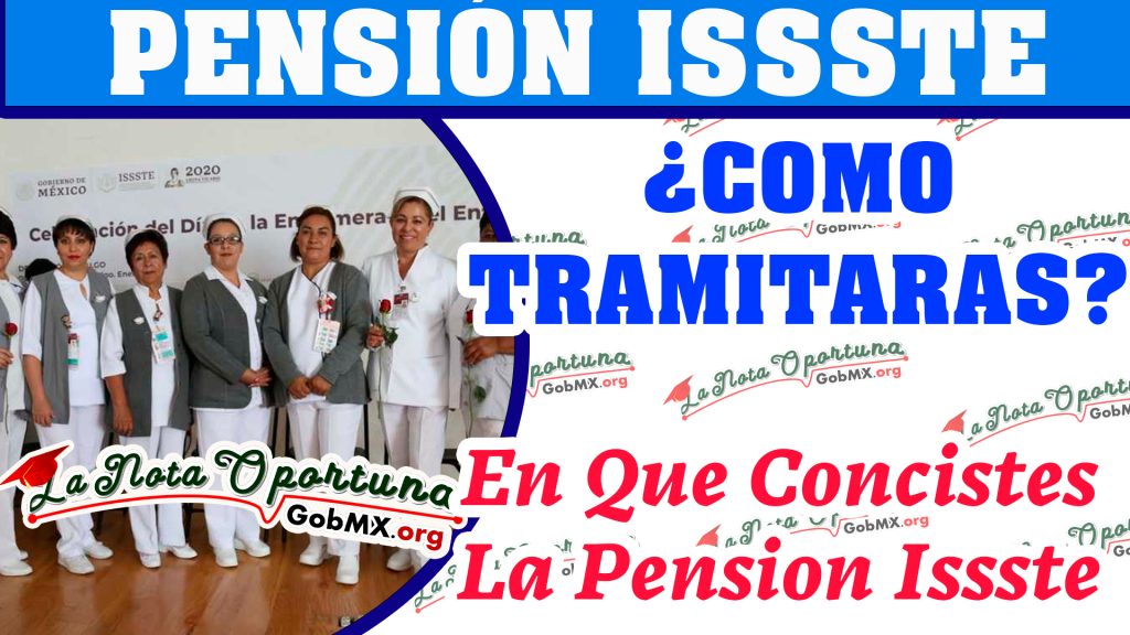 Pensiones Issste C Mo Tramitarlas Gobmx Org