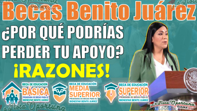 AtenciÃ³n estudiantes, Â¡Motivos por los que podrÃ­as perder tu apoyo de las Becas Benito JuÃ¡rez!, INFORMATE