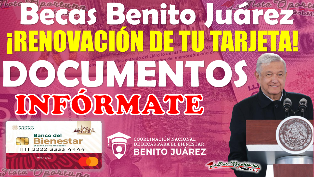 Becas Benito Juárez | ¿Tu Tarjeta del Bienestar se encuentra vencida?, así es como la puedes RENOVAR 