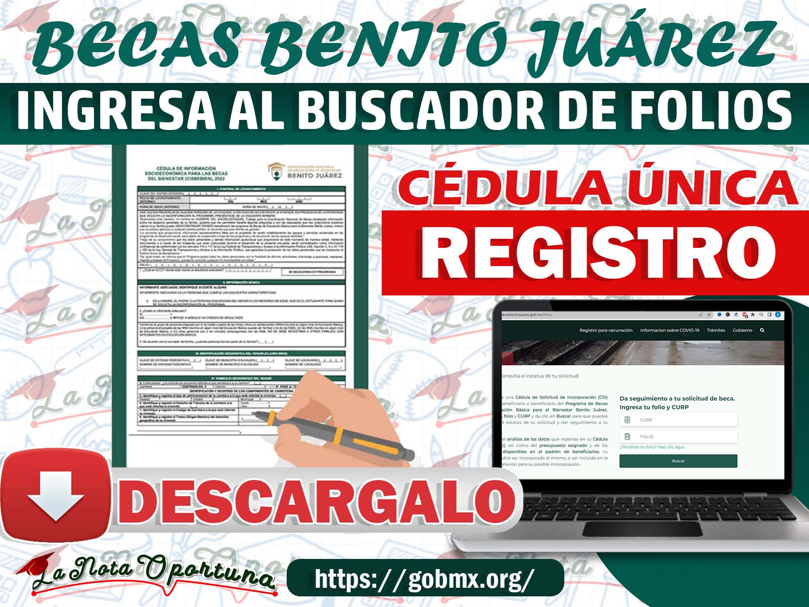 Atención Alumnos ¡Así Puedes Descargar la Cédula Única! Beneficiaros de las Becas Benito Juárez