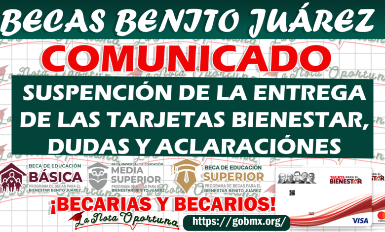 ¡Importante Becarios! La Coordinación Nacional anuncio un importante comunicado para los becarios de las Becas Benito Juárez