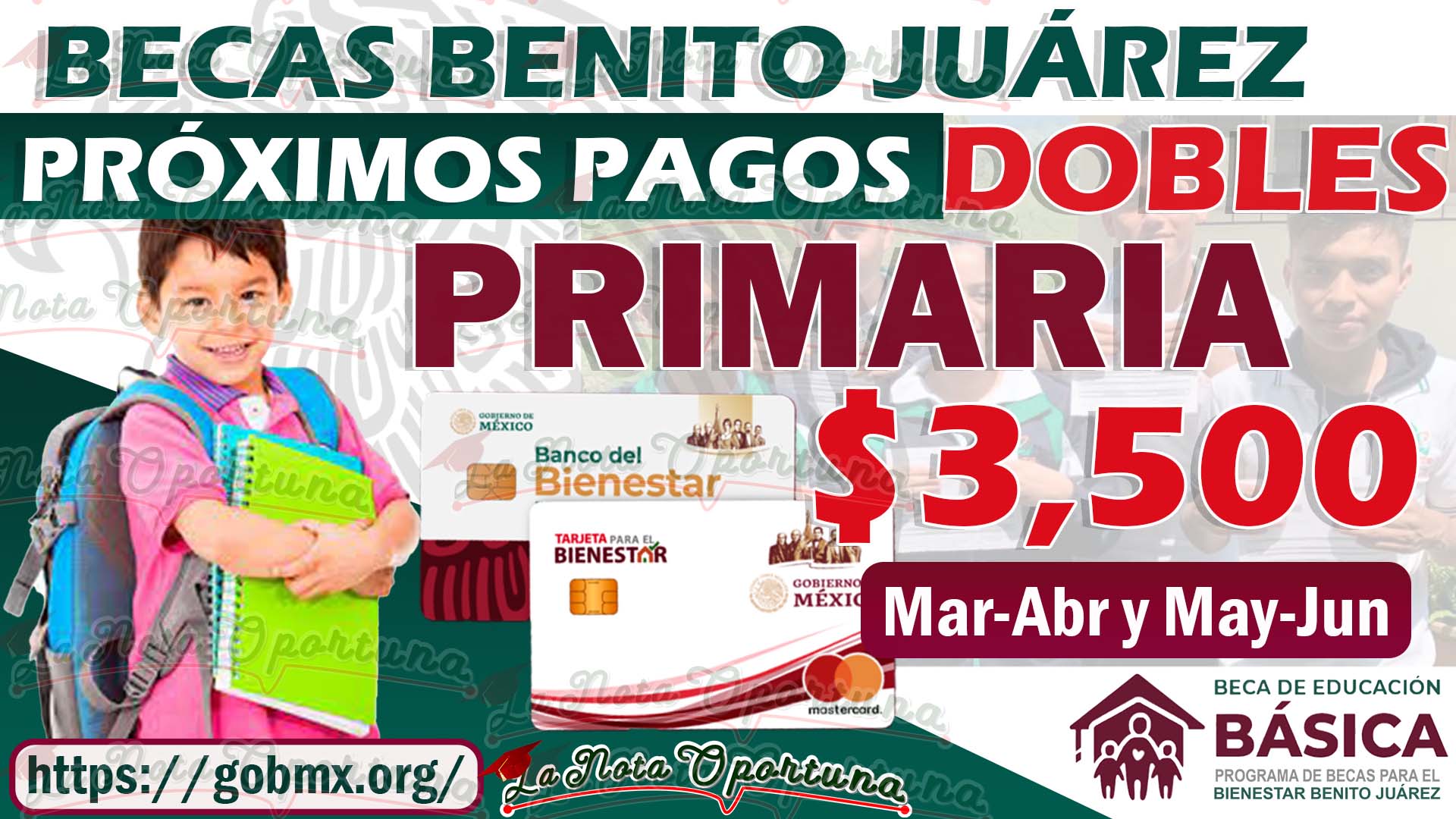 Importante alumnos de Primaria Â¡Esta serÃ¡ la fecha en la que se harÃ¡ el prÃ³ximo pago de las Becas Benito JuÃ¡rez!