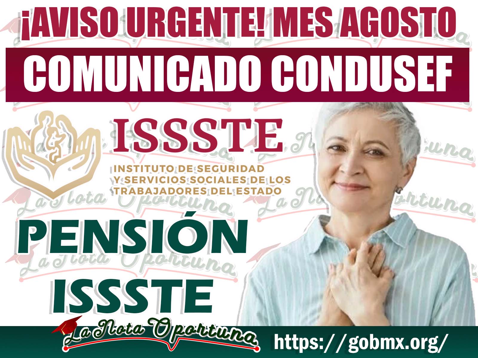 Aviso Importante ¡Atención Pensionados del ISSSTE! La CONDUSEF lanzo un anuncio muy importante para los beneficiarios