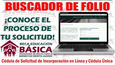BECAS BENITO JUÁREZ 2023: Conoce el Buscador de Folios ¡En que consiste y el proceso de tu solicitud!
