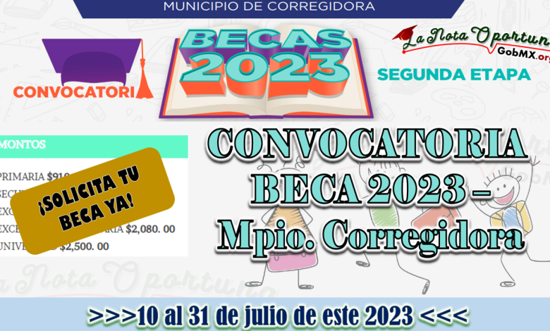 CONVOCATORIA BECA 2023 - CORREGIDORA, MUNICIPIO