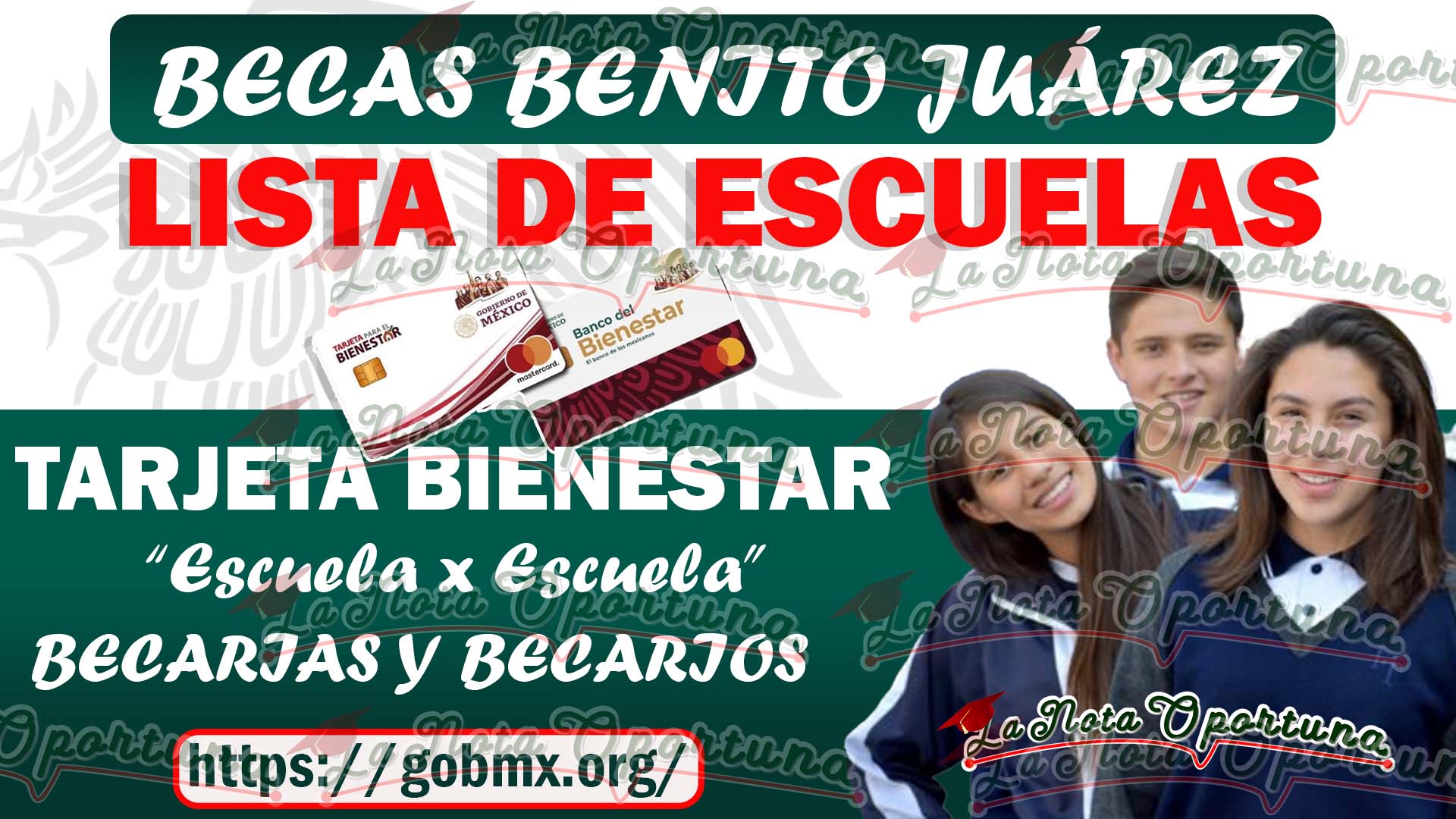 Becas Benito Juárez Entrega de Tarjeta Bienestar ¡Lista de Escuelas del 10 al 15 de abril!