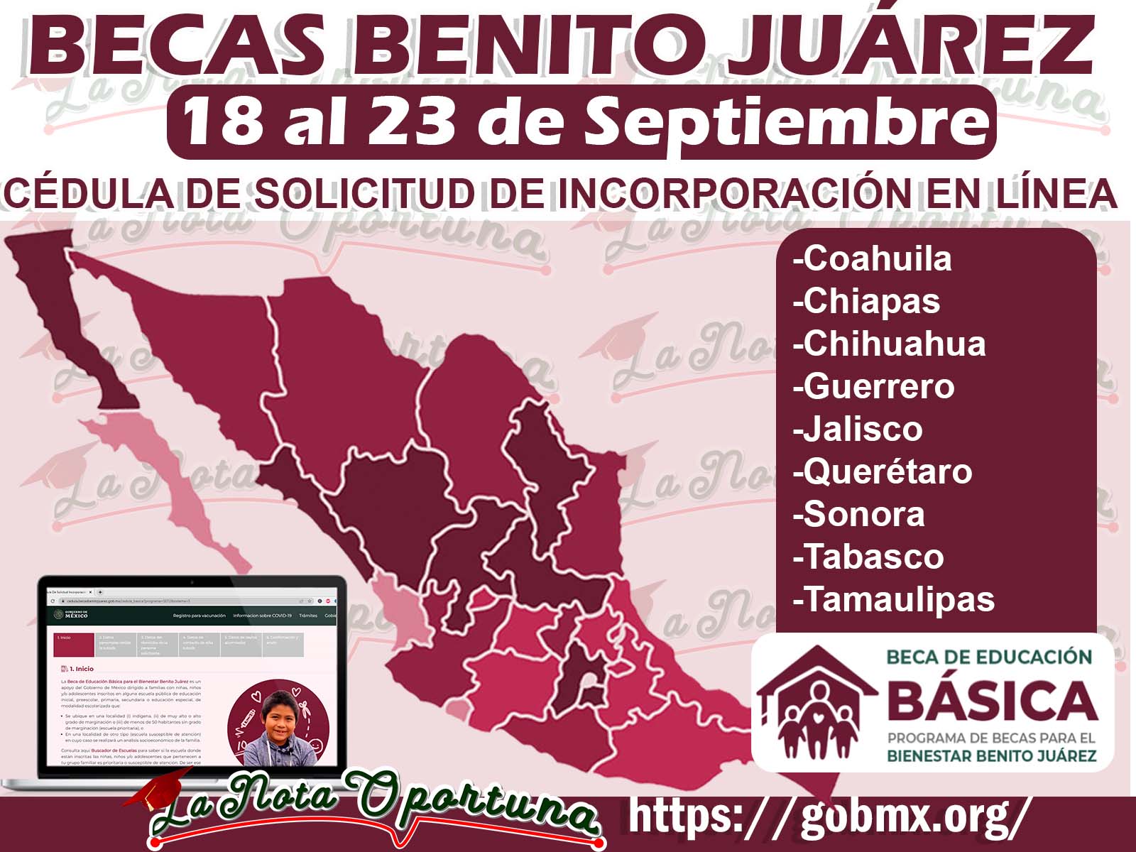 Estos son los Estados que podrÃ¡n solicitar las Becas Benito JuÃ¡rez del 18 l 23 de Septiembre InfÃ³rmate