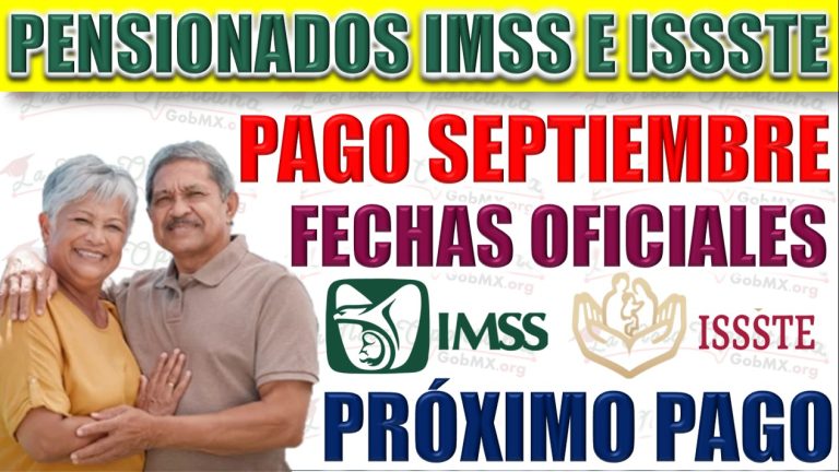 Pagos Para Las Pensiones Imss E Issste Septiembre Fechas Oficiales De