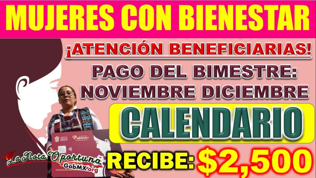 ¿Cuándo anuncian el calendario de pagos de Mujeres con Bienestar? 🥇 ...