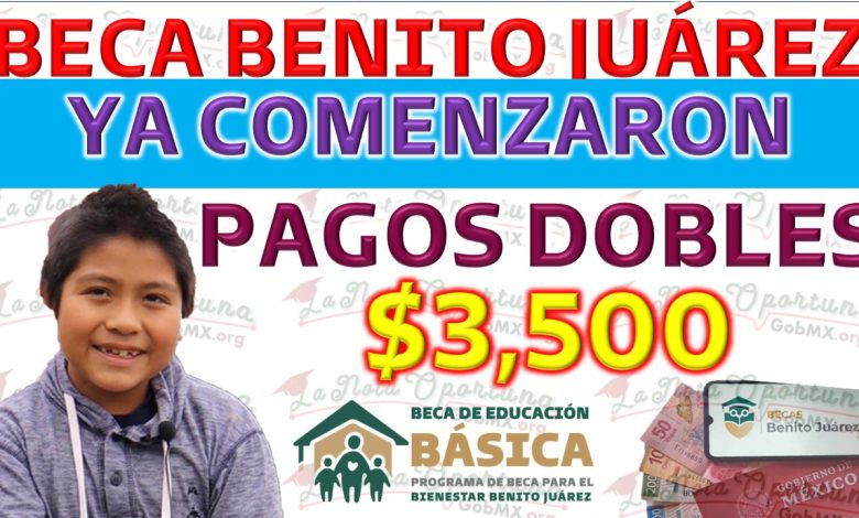Inicio de pagos dobles para beneficiarios del programa de becas Bienestar Benito Juárez