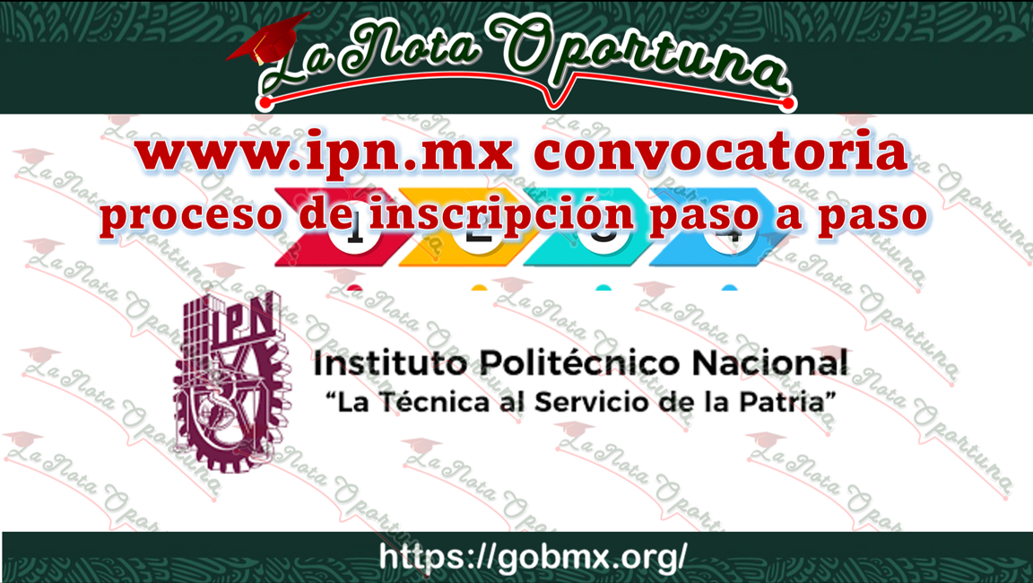 www.ipn.mx convocatoria: proceso de inscripciÃ³n paso a paso