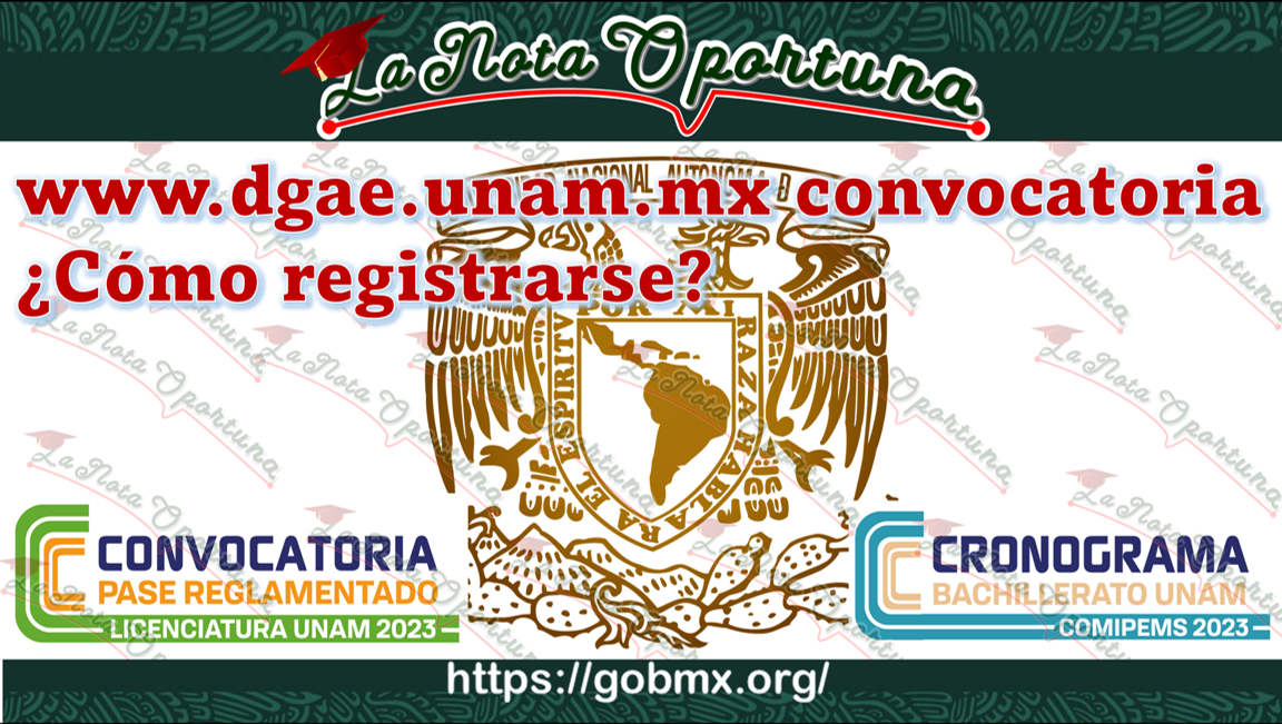 www.dgae.unam.mx convocatoria