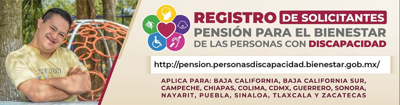 Estados los cuales realizaran el Registro a la Pensión para el Bienestar de las Personas con Discapacidad 
