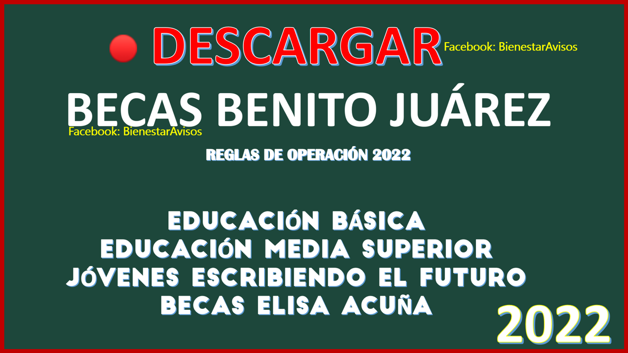 Reglas de OperaciÃ³n del programa Becas Benito Juarez