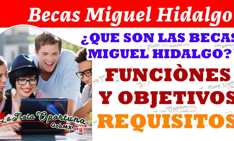 Mexico Becas Miguel Hidalgo