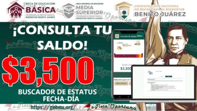 ¡Consulta tu Saldo! Ya hay depósitos Becas Benito Juárez; Pagos dobles Nivel Básico, Media Superior y Superior