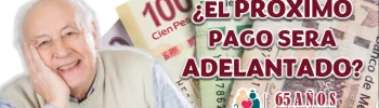 JUBILADOS Y PENSIONADOS| ¿LA PENSIÓN DEL MES DE JUNIO SERÁ ADELANTADA?