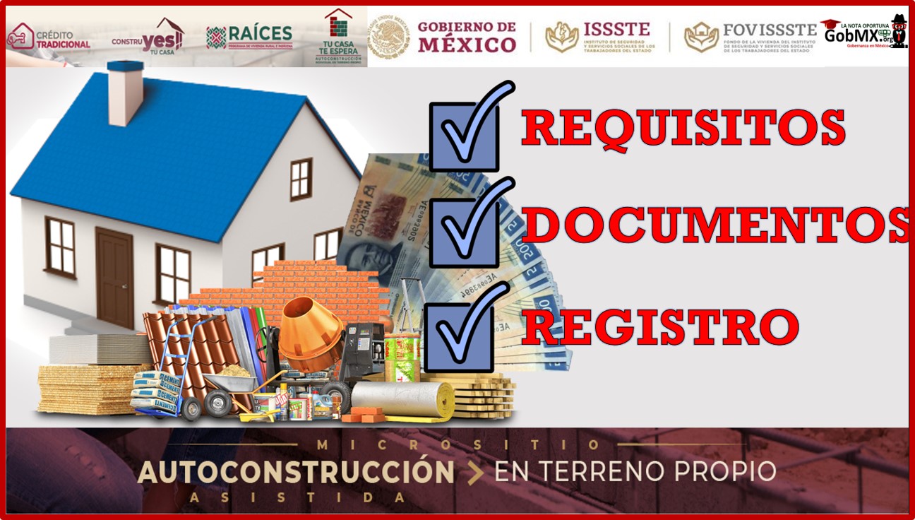 ▷▷Apoyo para construir tu casa? Registro, Requisitos y Documentación?