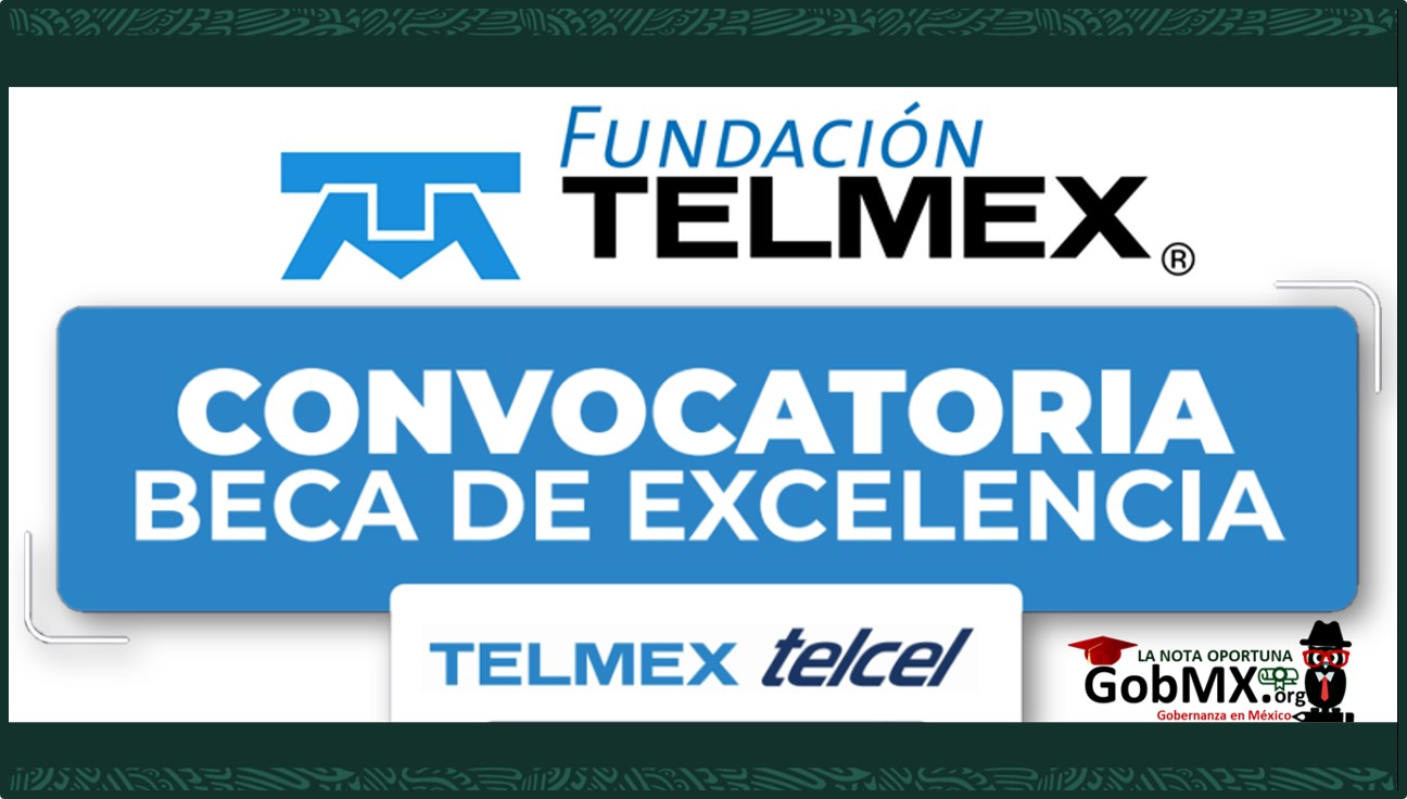 Beca Telmex IPN de excelencia 2022-2023