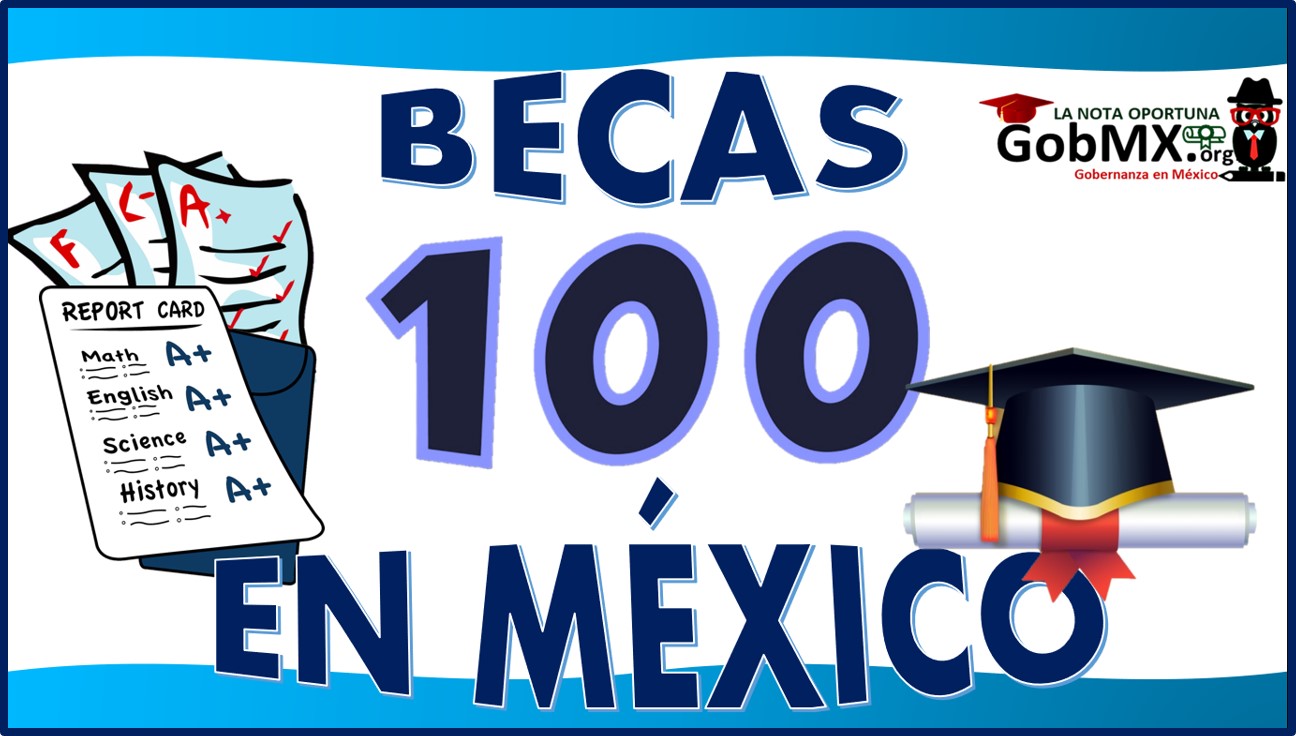 Becas 100 en México