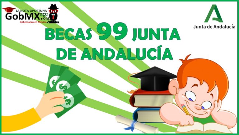 ▷ Becas 99 junta de Andalucía 2021-2022 » 2021 GobMX.org 🥇 Becas 99 junta de Andalucía