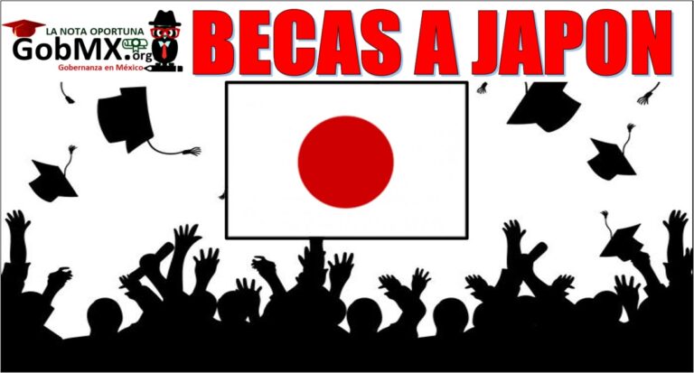 ▷ Becas a Japón » 2021 GobMX.org 🥇 Becas a Japón