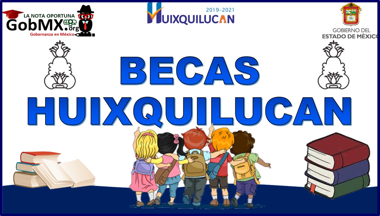 Becas Huixquilucan