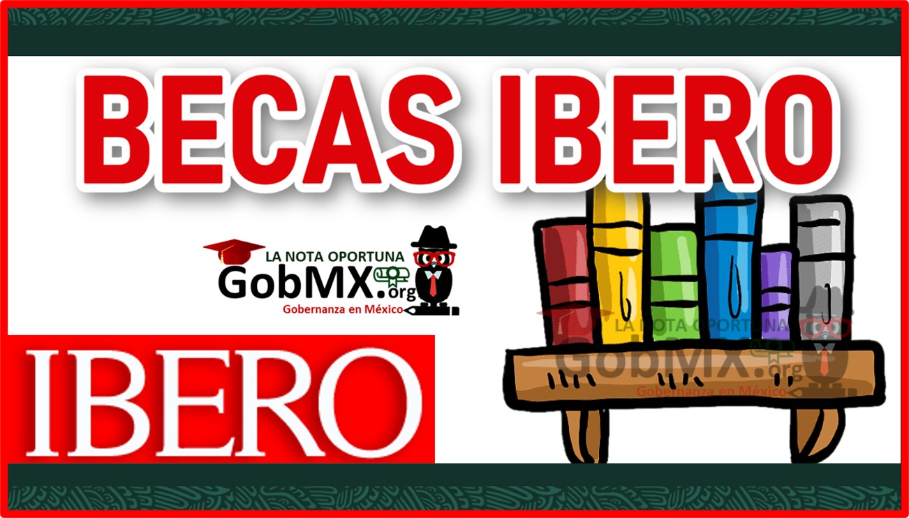 Becas IBERO 2022-2023