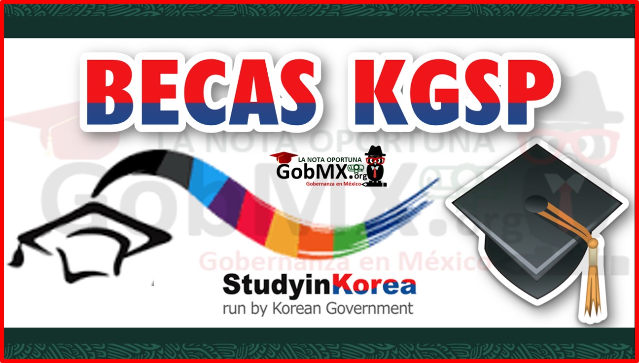 Becas KGSP 2022-2023