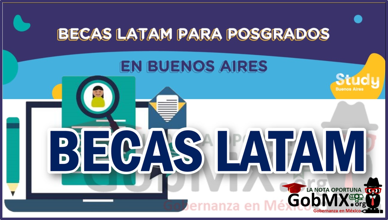 Becas Latam para Posgrados en Buenos Aires 2022-2023