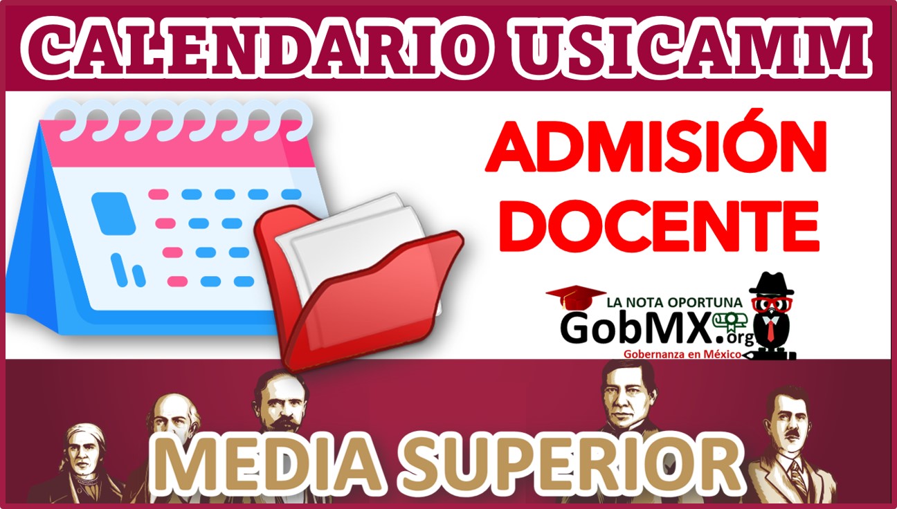 Calendario USICAMM Admisión Docente Educación Media Superior 2022-2023