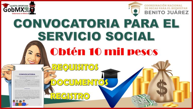 Convocatoria Para el Servicio Social 2021-Obten 10 mil pesos