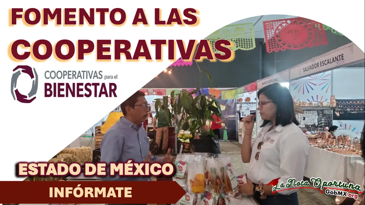 BIENESTAR EDOMEX| FOMENTO A LAS COOPERATIVAS