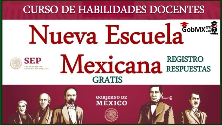 ▷ Curso de Habilidades Docentes para la Nueva Escuela Mexicana 2021-2022 en Educación Básica » 2021 GobMX.org 🥇 curso de habilidades docentes para la nueva escuela mexicana respuestas