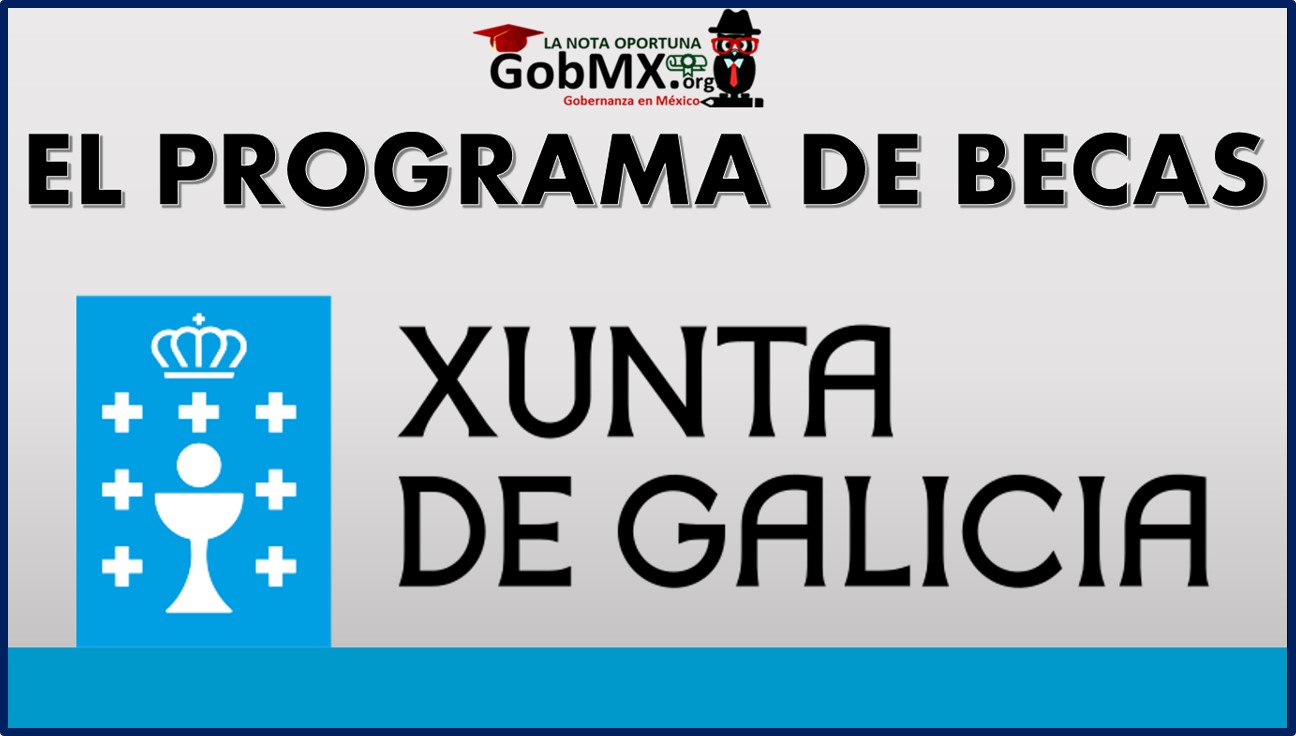 El Programa de Becas Xunta de Galicia