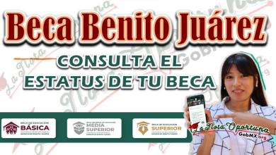 Beca Benito JuÃ¡rez: consulta el estatus de tu beca
