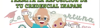 ¿Hay reposición de la credencial de INAPAM?