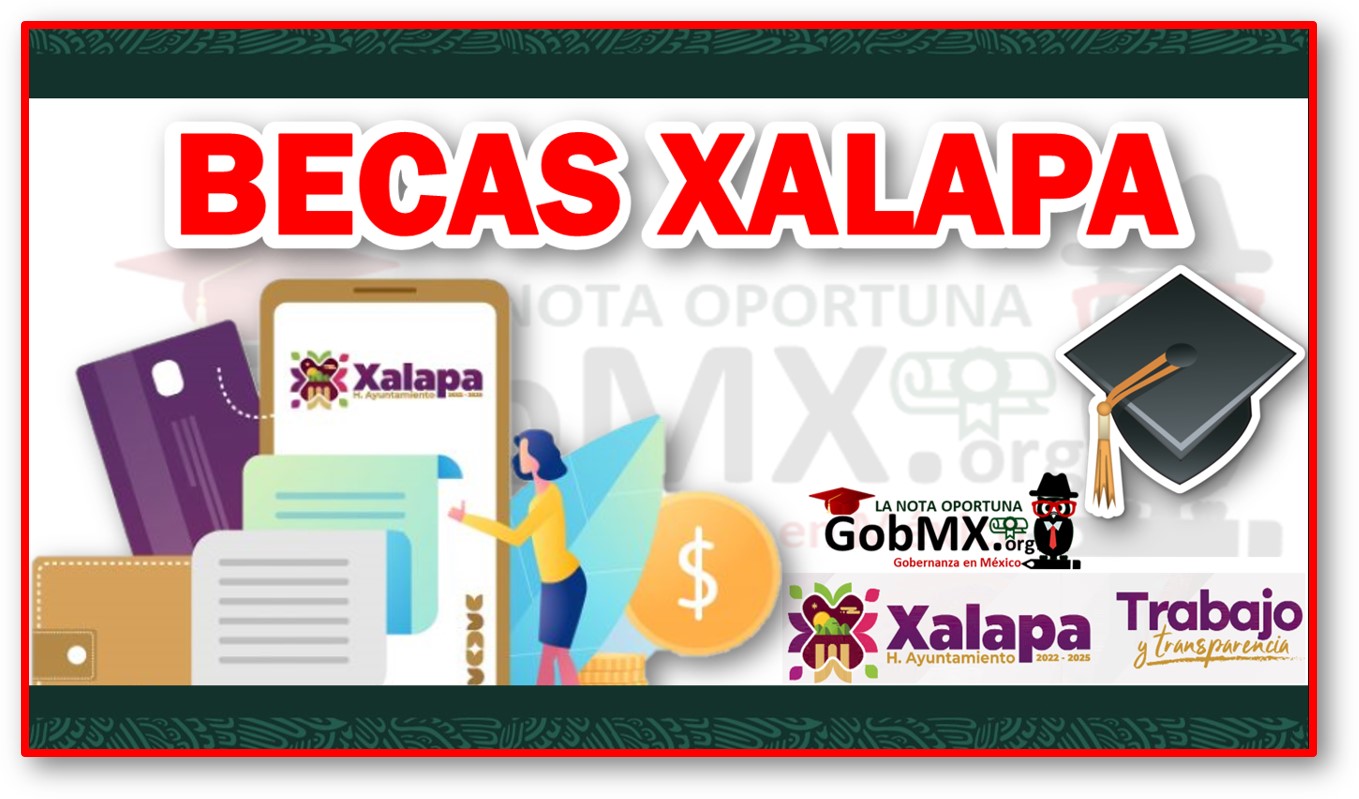 Las Becas Xalapa 2022-2023