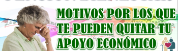 Estos podrían ser los motivos por los que te pueden quitar tu apoyo económico: Pensión Bienestar