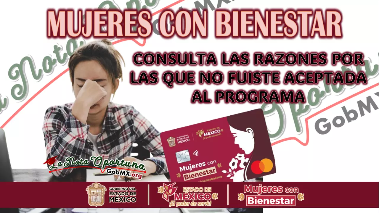 MUJERES CON BIENESTAR, POR ESTA RAZÓN QUIZÁS NO FUISTE ACEPTADA EN EL PROGRAMA 