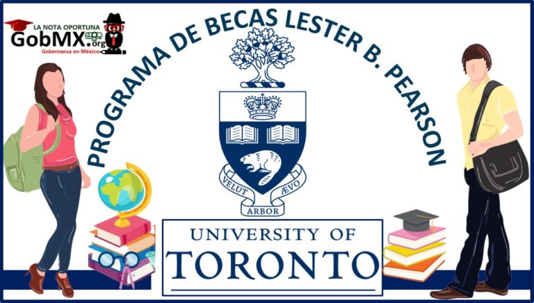 Programa De Becas Lester B. Pearson, En La Universidad De Toronto 2024 ...