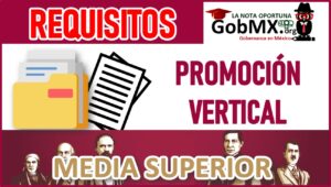 Requisitos PromociÃ³n Vertical Media Superior 2022-2023