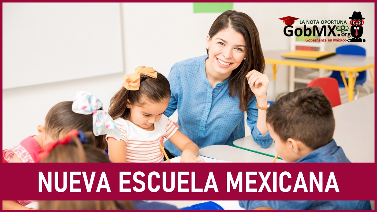 Resumen y Comienzos de la Nueva Escuela Mexicana 2022-2023