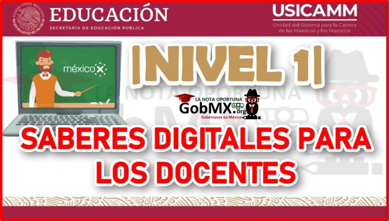 Saberes Digitales Docentes Nivel 1 2024-2025 🥇 GobMX.org