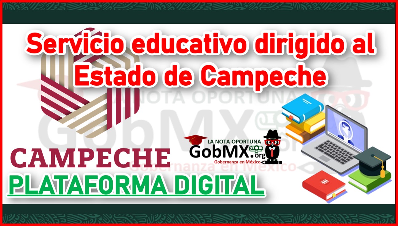 Servicio educativo dirigido al Estado de Campeche. Inducción a la plataforma digital Nueva Escuela Mexicana: NEM 2022-2023