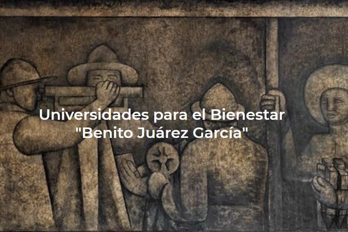 Universidad para el bienestar Benito Juárez convocatoria