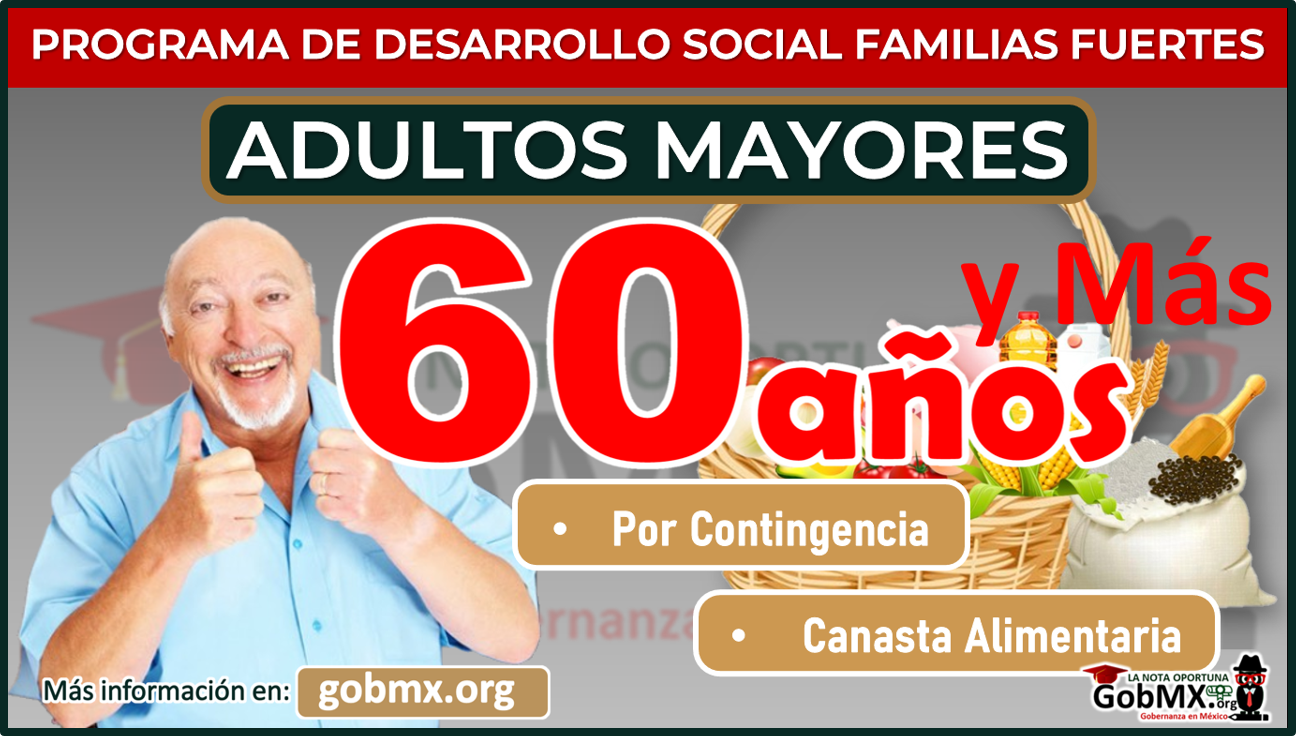 Apoyo para persona Adultas Mayores "Más de 60 años" Programa de