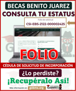 ¡ATENCION! Así Puedes Recuperar Tu FOLIO Beca Benito Juárez; CONSULTA ...