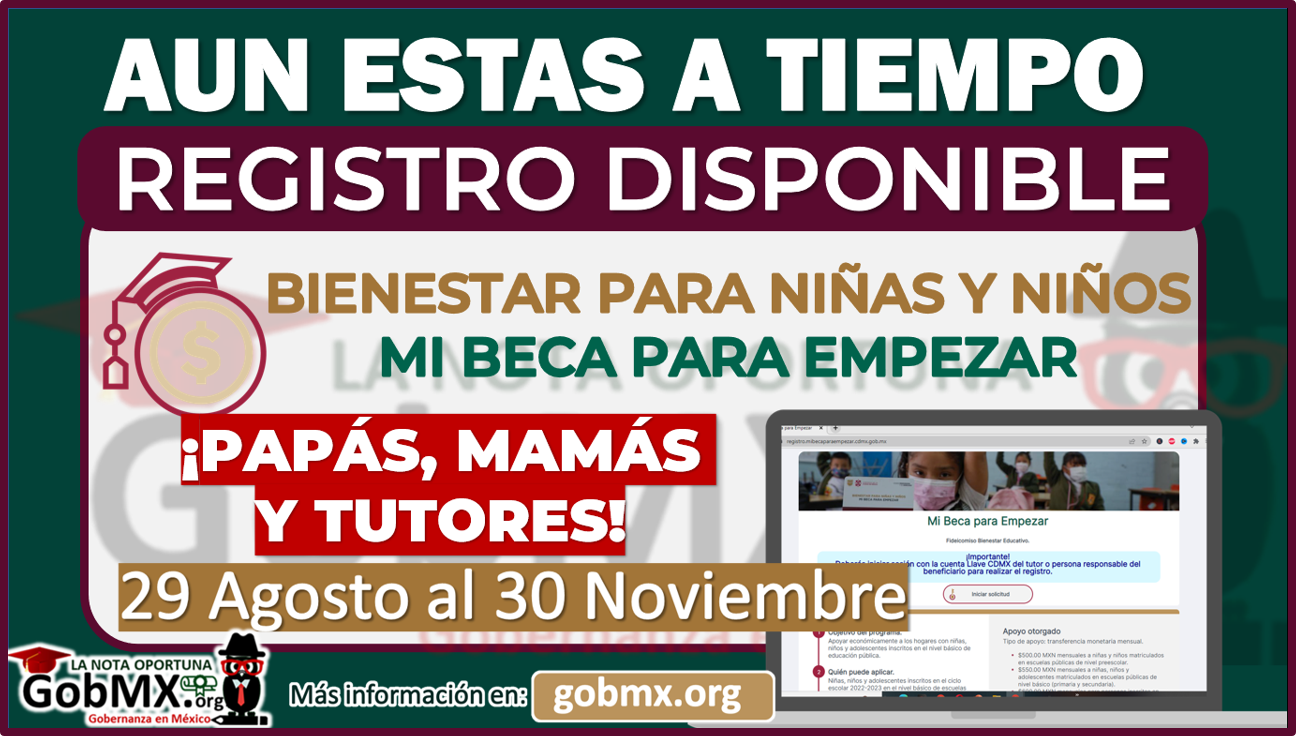 ▷ ¡Aun estas a TIEMPO! Registro al Programa Mi Beca para Empezar » 2023 GobMX.org 🥇 ¡Aun estas a TIEMPO! Registro al Programa Mi Beca para Empezar