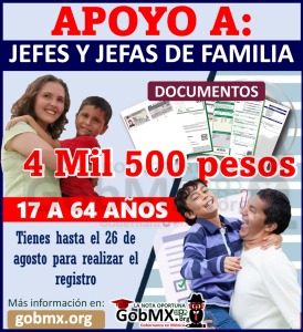Recibe el apoyo económico de 4 mil 500 pesos Destinado para padres y madres jefas de familia.